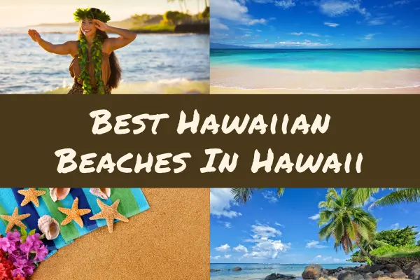 Best Beaches In Hawaii