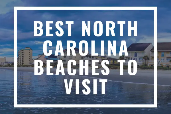 Best Beaches In North Carolina